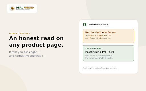 DealFriend — is this right for me? :: An honest read on whether this is the right buy for you — reads only the product, only when you tap.