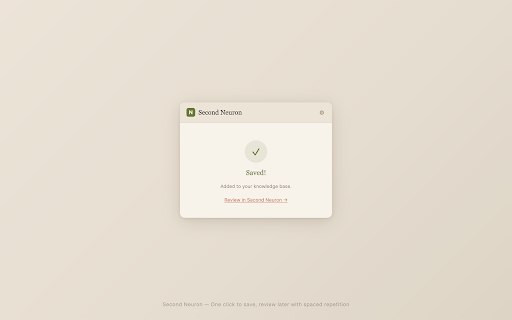 Second Neuron :: Capture web pages into your Second Neuron knowledge graph — powered by Claude and spaced repetition.