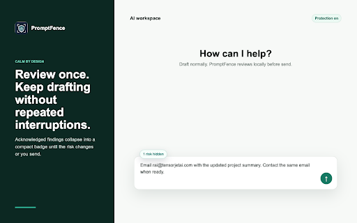 PromptFence :: Warns, redacts, or blocks sensitive data before it is sent to public AI tools.