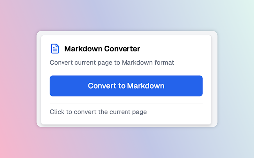 Webpage to Markdown :: Converts the current webpage to Markdown.
