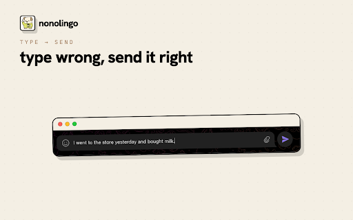 nonolingo :: Grammar checker and English writing assistant for chat, email and DMs. AI rewrites your message naturally, instantly.