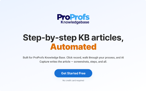 ProProfs Knowledge Base – AI Capture :: Create step-by-step guides for your Knowledge Base.