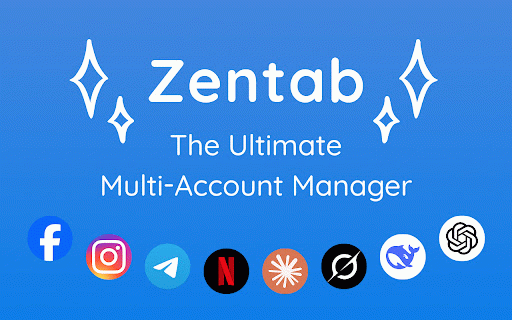 Zentab - Parallel Account :: Zentab is a multi-account manager lets you open multiple isolated sessions per website — right inside your browser and your phone.