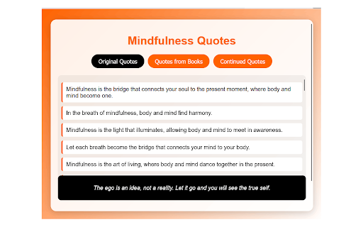Mindfulness Quotes :: A extension that displays 100 meaningful mindfulness quotes, connecting body and mind