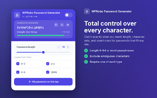WPRobo Password Generator :: Generate secure passwords & passphrases, auto-fill any login form, and keep history in an encrypted vault. Dark mode included.