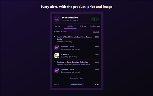 ECM Exclusive :: Real-time drop alerts for Pokémon Center and Very. Opens the product the moment a drop goes live. Requires an ECM licence key.