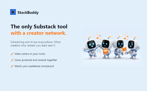 StackBuddy :: Schedule Substack Notes into Substack's native scheduler — they publish at your chosen time, even when Chrome is closed.