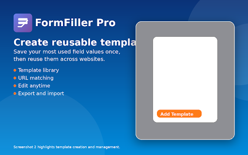 FormFiller Pro :: Auto-fill recurring form fields with smart templates and conditional logic