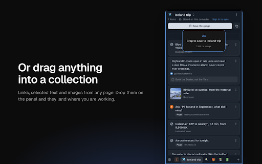 Collections :: Save pages, links, text and images into a side panel. AI summaries and answers from what you saved. Imports Edge Collections.
