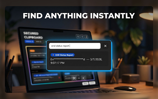Secured Clipboard v2.0 Extension :: Private offline clipboard vault. Stores snippets locally with rich text support, search, encrypted backup, and smart fields.