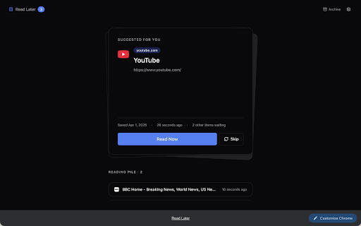 Read Later :: Save tabs to read later, surfaced on every new tab.