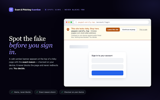 Scam & Phishing Guardian :: Spots scam and fake-login sites and shows the exact reason, on your device. Warns, never blocks. No browsing history leaves it.