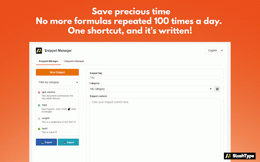 SlashType :: Type your recurring texts in an instant with SlashType. One command and you're done!