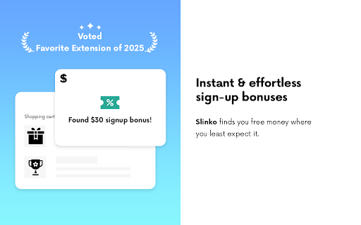 Slinko - Get Free Signup Bonuses & Rewards :: Automatically apply codes to earn signup bonuses & free money.