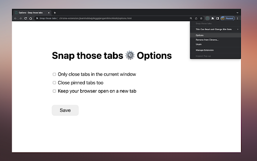Snap those tabs :: Do yourself a favor and close all your tabs.