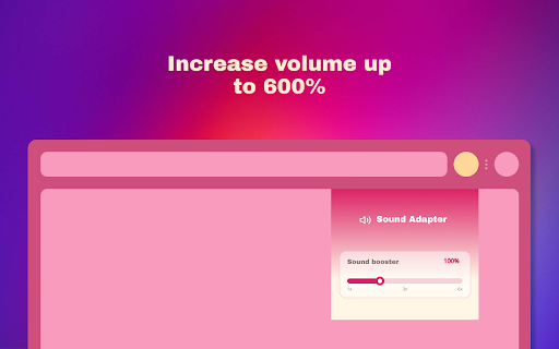 Sound adapter - Boost your volume :: Sound booster increase volume video or music on any tab! Bass booster and volume control in your browser.