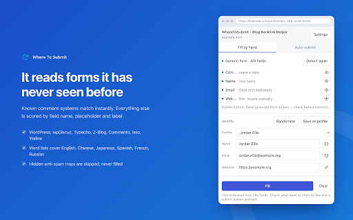 WhereToSubmit - Blog Backlink Helper :: Fills comment forms with your saved text, name, email and website in one click. Fills only by default; submitting is opt-in.