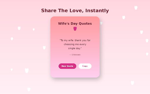 Wife's Day Quotes :: Beautiful quotes celebrating Wife's Day - new quote every click.