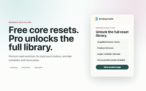 Bonding Health Reset :: One-click breathing and body resets for calmer workdays in Chrome.