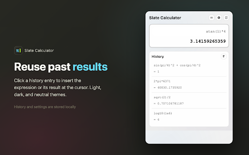 Slate Calculator :: A small calculator with reusable history. Evaluate expressions, graph functions, and insert past results with a click.