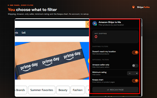 ShipsToMe - Amazon Delivery Filter :: Does it ship to you? ShipsToMe checks every Amazon product automatically and shows price and delivery date directly on the listing.