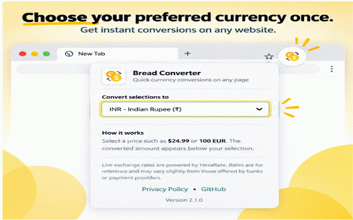 Bread Converter :: A browser extension for currency conversion. Select any currency, and a hoover box will display the converted amount in real-time.