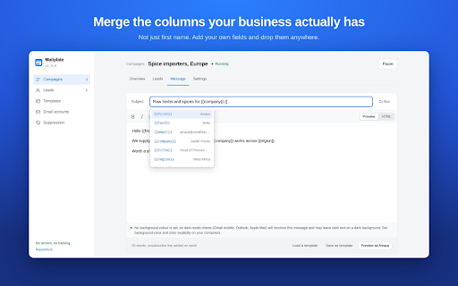 Mailplate: Mail Merge for Gmail :: Send one personalised email to a list, from your own Gmail. No account and no server: your list never leaves your browser.