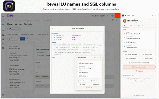Aurena Lens — IFS Cloud Developer Tools :: Developer tools for IFS Cloud — SQL columns, LU/entity info, field inspector, query builder, API explorer and more.