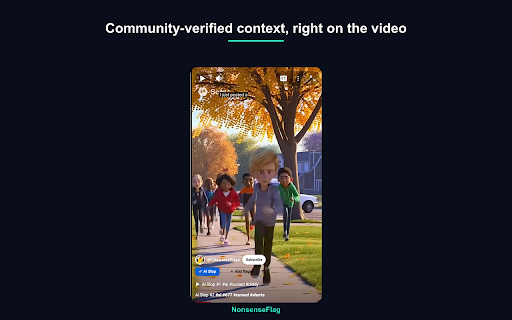 Nonsense Flag for YouTube :: Community-verified context on YouTube — flags AI slop, deepfakes, and misleading videos. Informs, never censors. nonsenseflag.com