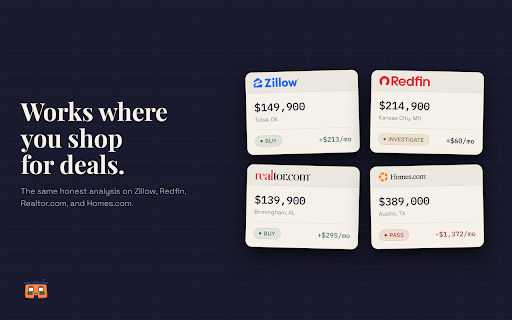 Mortar: Real Estate Deal Analyzer :: Open a listing on Zillow, Redfin, Realtor.com, or Homes.com. Mortar reads the numbers, tells you if the deal is worth it.