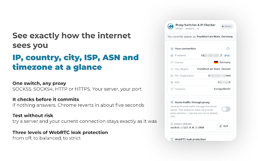 Proxy Switcher & IP Checker :: Route Chrome through your own SOCKS5/HTTP proxy, reduce WebRTC IP leaks, and check your live IP, location and ISP.