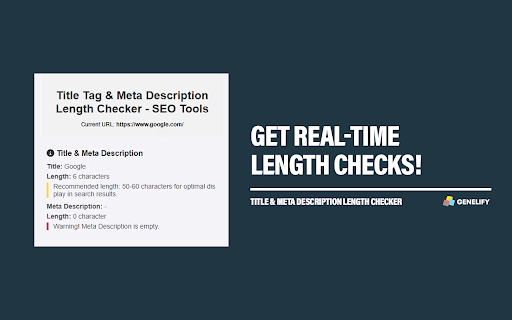 Title Tag & Meta Description Length Checker - Genelify :: Easily check the character length of the title and meta description on any webpage to ensure optimal SEO performance.