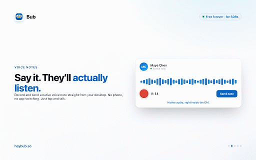 Bub – Voice Notes & Video for LinkedIn :: Send voice notes & native video from LinkedIn desktop. Plus AI rewrite and snippets. Free forever for SDRs.