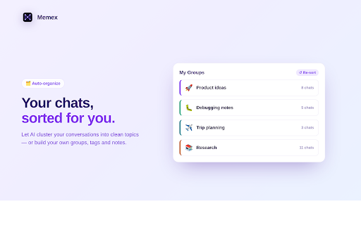 Memex :: Your multi-AI memory: search, group & ask across ChatGPT, Claude & Perplexity — local-first and private to you.
