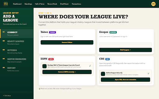 Fantasy Hall of Fame League Importer :: Import Yahoo, ESPN, and CBS Fantasy Football leagues into Fantasy Hall of Fame through explicit, read-only browser handoffs.