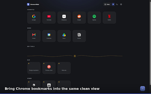 BrowserMate :: A private Chrome new tab with grouped shortcuts, bookmark management, and local todo workspaces.
