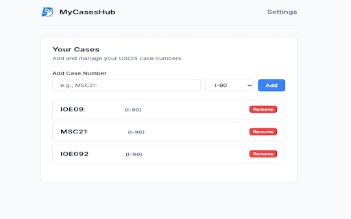 MyCasesHub :: Automatically fetch USCIS case status when logged in