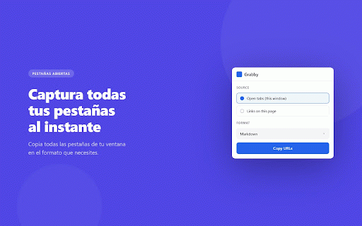 Grabby — Copy All URLs & Open from Clipboard :: Copy all tab URLs in one click — or paste a list of URLs and open them all as tabs. The two-way URL tool for Chrome.