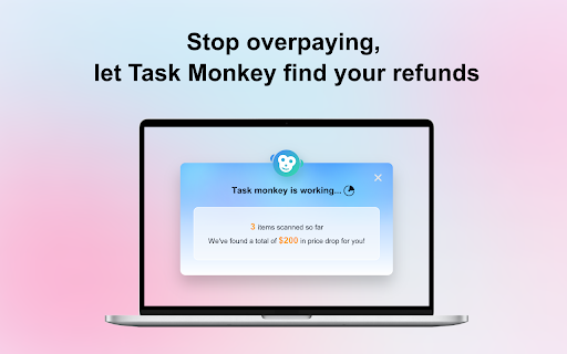 Task Monkey: Get Money Back on Price Drops (Amazon Price Adjustment) :: Auto-claim Amazon price adjustment credits: scan 90-day orders, find price drops, get credits/refunds—hassle-free.