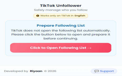 TikTok Unfollower Pro :: 🧹✨ Unfollow all your TikTok following or clean your entire following list, including friends, in just one click! 🚀🔥
