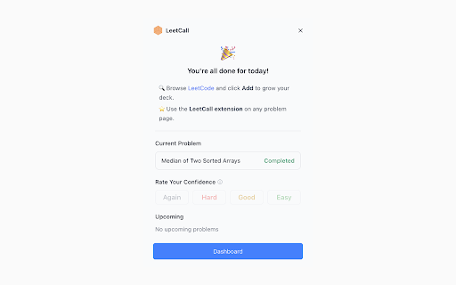 LeetCall :: A LeetCode productivity tool to track problems, rate your confidence, and get smart review reminders using spaced repetition.