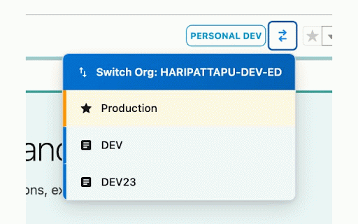 Salesforce Org Switcher (Auto-detect) :: Detect prod org and manage sandboxes per-prod. Switch between orgs in-place.