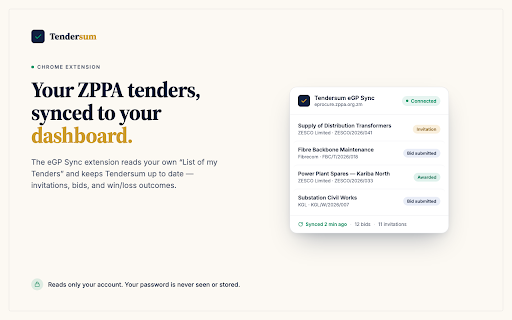 TenderSum eGP Sync :: Sync your ZPPA eGP tenders into TenderSum — invitations, bids, win/loss. Reads only your own logged-in account; no password stored.