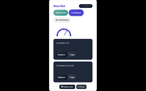 Boss Dial :: Rewrite messages into clear, assertive versions that land. Transform tentative text into confident communication.