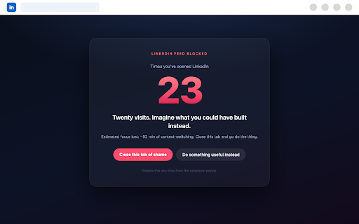 LinkedIn Feed Blocker - Shame Counter :: Hides your LinkedIn feed and counts how many times you've opened it. The rest of LinkedIn keeps working.