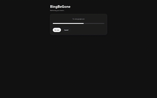BingBeGone :: Redirect Bing searches to your preferred search engine.