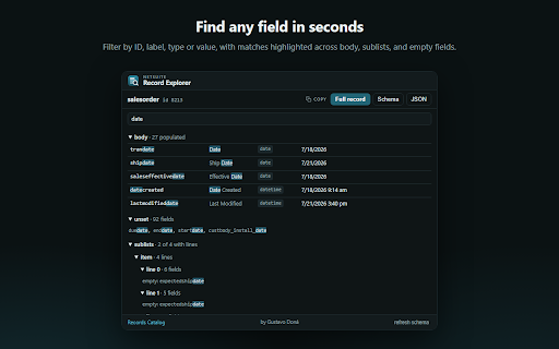 NetSuite Record Explorer :: Copy an entire NetSuite record in one click: every field ID, label, type, and value, including fields not visible on the form.