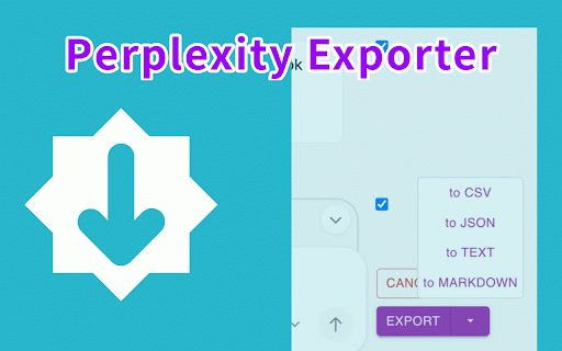 Perplexity Exporter - Extract chat convos easily :: Extract and save Perplexity conversations to Markdown, Text, JSON and CSV.