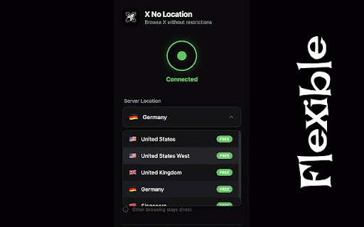 X No Location :: Always-on VPN for any website. Route up to 3 sites through secure servers — everything else stays fast and direct.