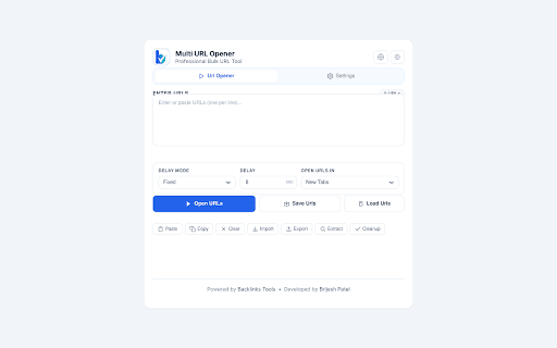 Bulk & Multi URL Opener - BacklinksTools :: Bulk open multiple URLs & links with smart delay (fixed, random, incremental), 1-click link extractor, domain grouping & sync.